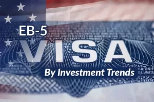 EB-5 Visa by Investment Trends