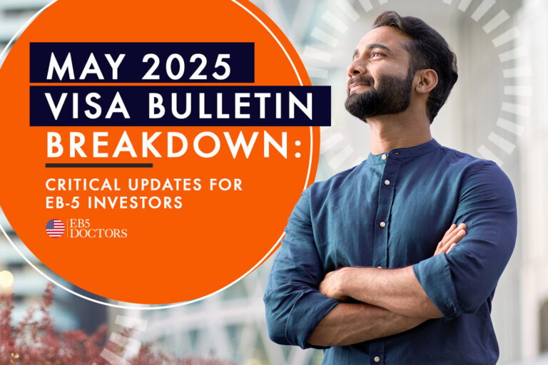 May 2025 Visa Bulletin Breakdown: Critical Updates for EB-5 Investors
