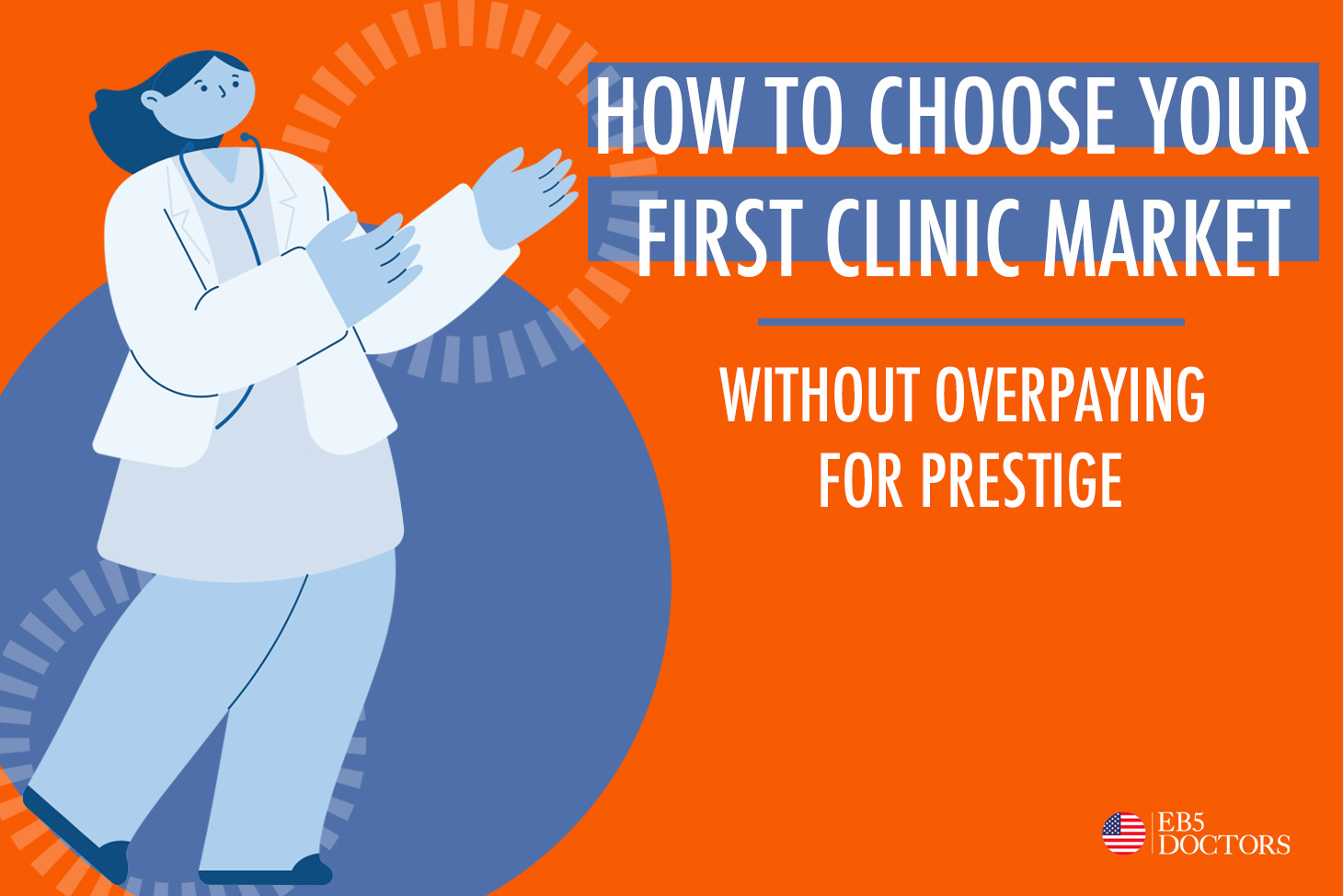 How to Choose Your First Clinic Market Without Overpaying for Prestige
